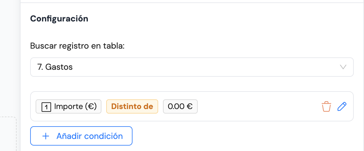 Condición «Importe (€) Distinto de 0,00 €» guardada en la acción Buscar un registro